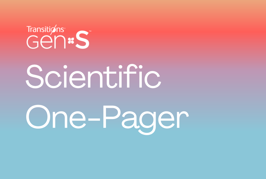 <em>Transitions</em><sup>®</sup> <em>GEN S</em>™ Scientific One-Pager